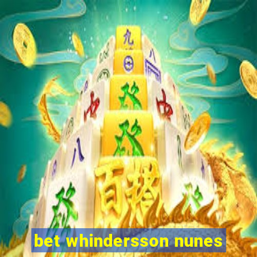 bet whindersson nunes